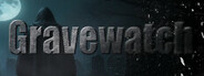 Gravewatch