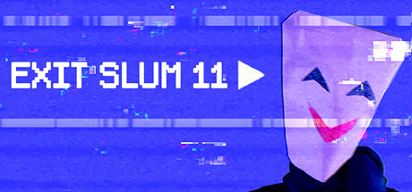 Exit Slum 11 Cover Image