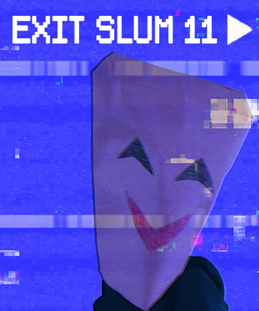 Exit Slum 11