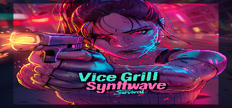 Vice Grill: Synthwave Survival Cover Image