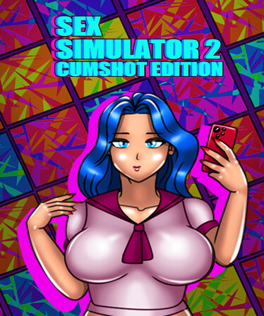 Sex Simulator 2: Cumshot Edition