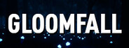 Gloomfall