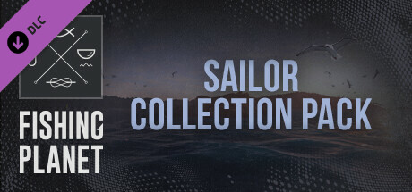 Fishing Planet: Sailor Collection Pack banner image