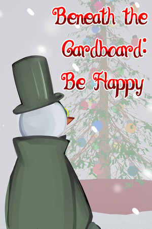 Beneath the Cardboard: Be Happy