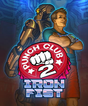 Punch Club 2: Iron Fist