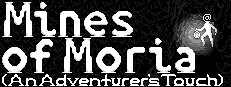 Mines of Moria (An Adventurer's Touch)