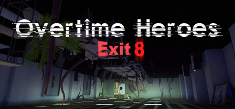 Overtime Heroes Exit 8 steam charts