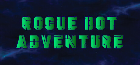 Rogue Bot Adventure Cover Image