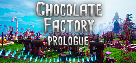 Chocolate Factory: Prologue Cover Image