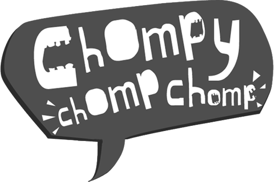 Chompy Chomp Chomp