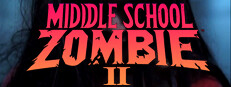 Middle School Zombie 2