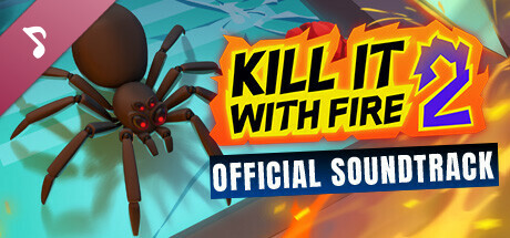 Kill It With Fire 2 Soundtrack banner image