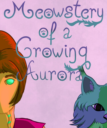 Meowstery of a Growing Aurora