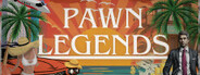 Pawn Legends