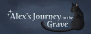 Alex's Journey to the Grave
