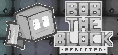 Bob the Block: Rebooted banner image