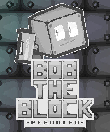 Bob the Block: Rebooted