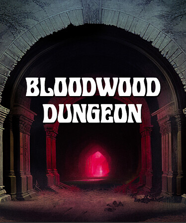 Bloodwood Dungeon