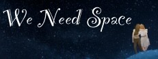 We Need Space