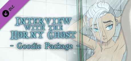 Interview with the Horny Ghost - Goodie Package thumbnail