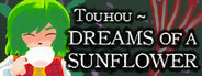 Touhou ~ Dreams of a Sunflower