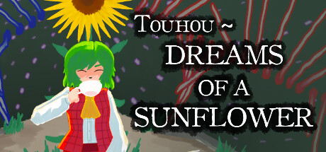 Touhou ~ Dreams of a Sunflower Cover Image