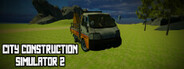 City Construction Simulator 2