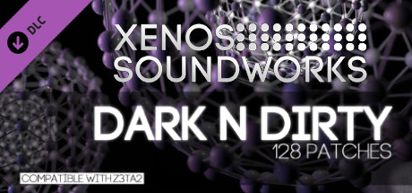 Z3TA+ 2 - Xenos Soundworks: Dark 'n' Dirty banner