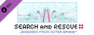 SEARCH AND RESCUE: Snowman From Outer Space