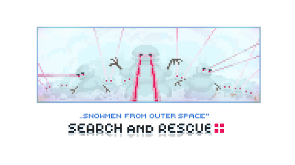 SEARCH AND RESCUE: Snowman From Outer Space for steam