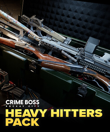 Crime Boss: Rockay City - Heavy Hitters Pack