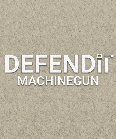DEFENDit - Machinegun