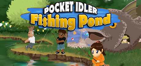 Pocket Idler: Fishing Pond Cover Image