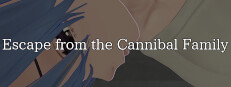 Escape from the Cannibal Family