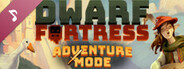 Dwarf Fortress Soundtrack 2 (Adventure)