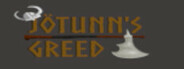 Jötunn's Greed Playtest