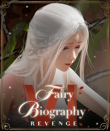 Fairy Biography 6 : Revenge