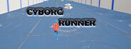 Cyborg Runner