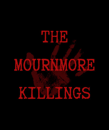 The Mournmore Killings