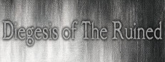 Diegesis of The Ruined