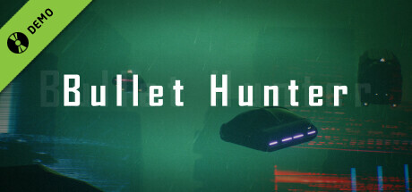 Bullet Hunter - Demo banner