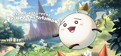 The Adventures of Prince Shiratama ~Climb the mountains~ banner