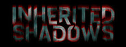 Inherited Shadows