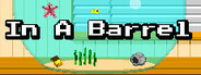 In a Barrel