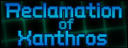 Reclamation of Xanthros Playtest