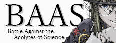 Battle Against the Acolytes of Science