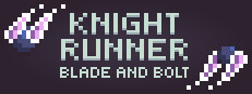 Knight Runner: Blade and Bolt