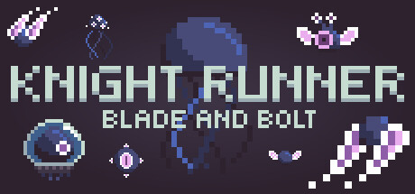 Knight Runner: Blade and Bolt Cover Image