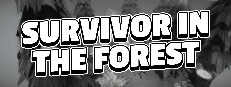 Survivor in the Forest