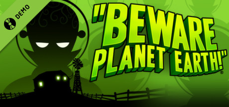 Beware Planet Earth Demo banner